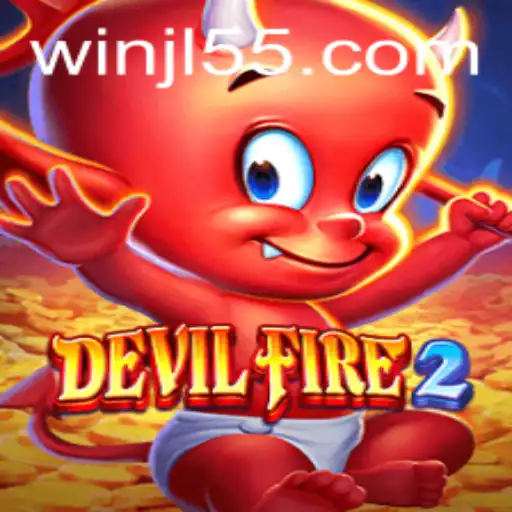 Experience the Thrilling Adventure of DevilFire2 and Discover the World of JL55.COM